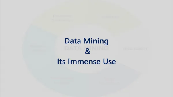 Data mining and its immense use