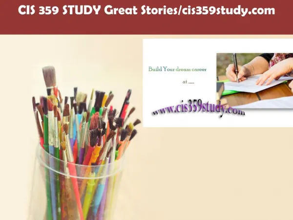 CIS 359 STUDY Great Stories/cis359study.com