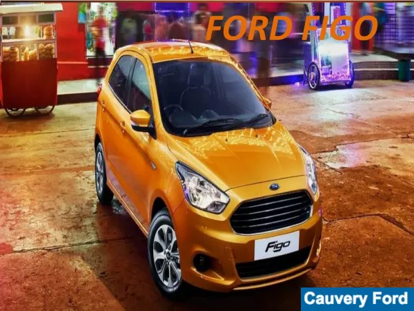 Buy Now Ford Figo | Next Gen Ford Figo | Cauvery Ford