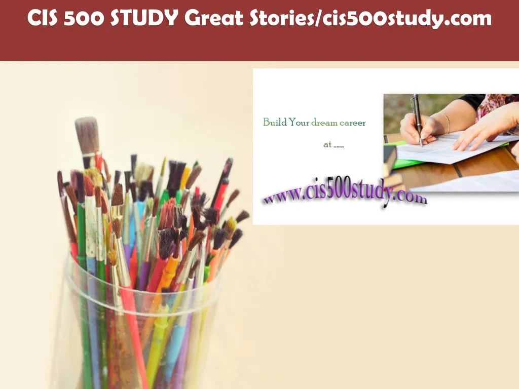 cis 500 study great stories cis500study com