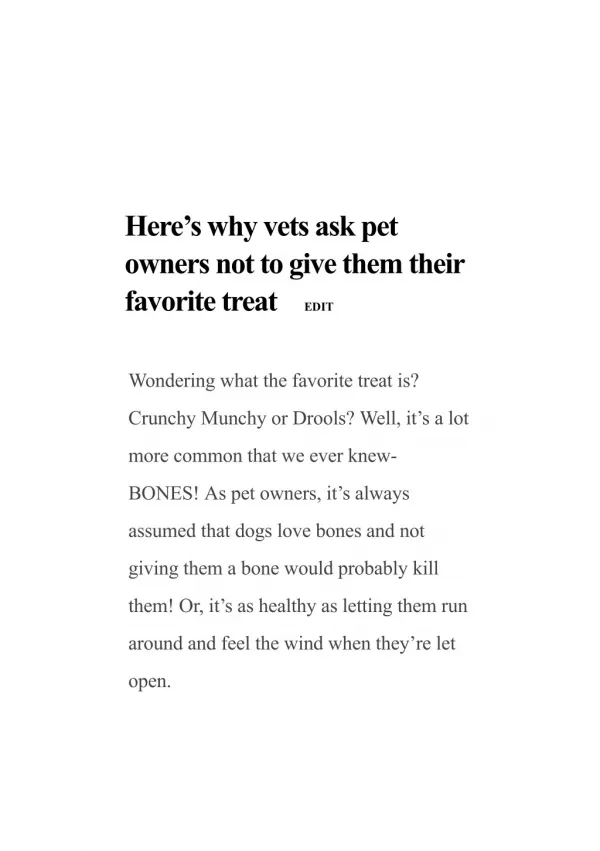 Here's why vets ask pet owners not to give them their favorite treat
