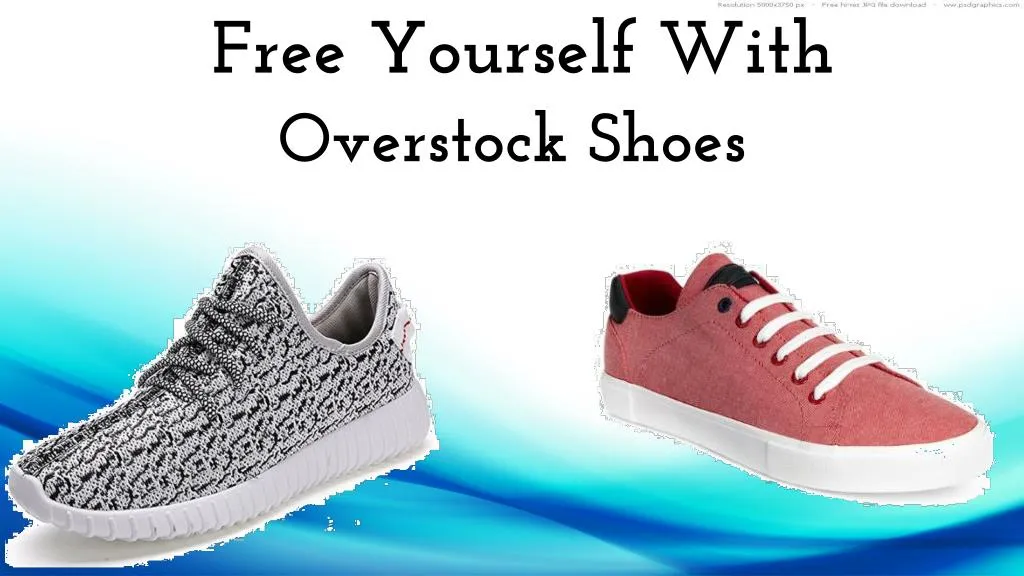 free yourself with overstock shoes