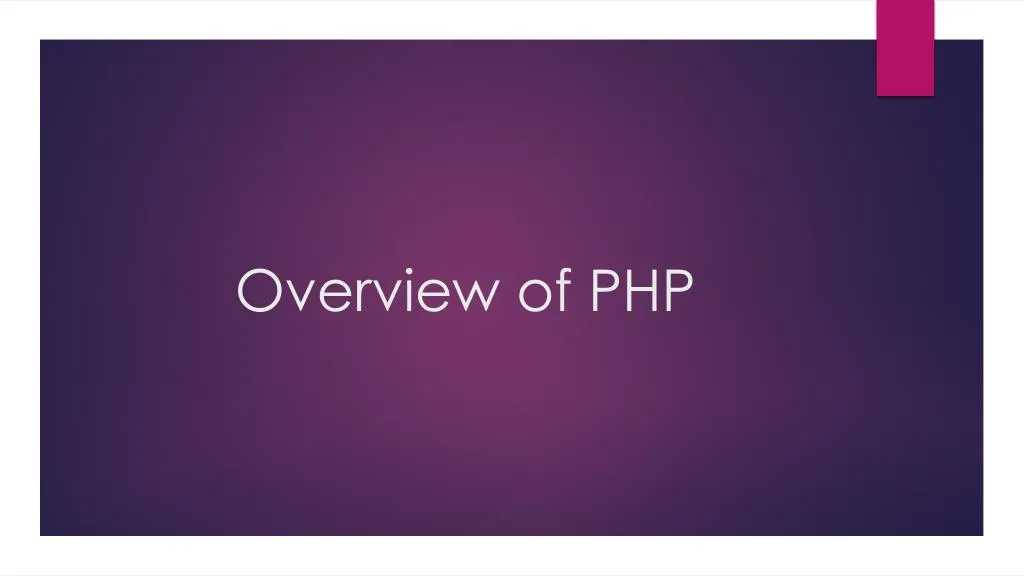 overview of php