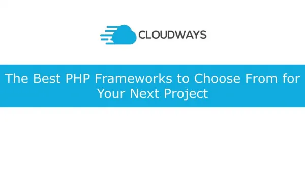 PHP Frameworks to Choose From for Your Next Project