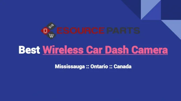 Buy Online Wireless Car Dash Camera In Ontario