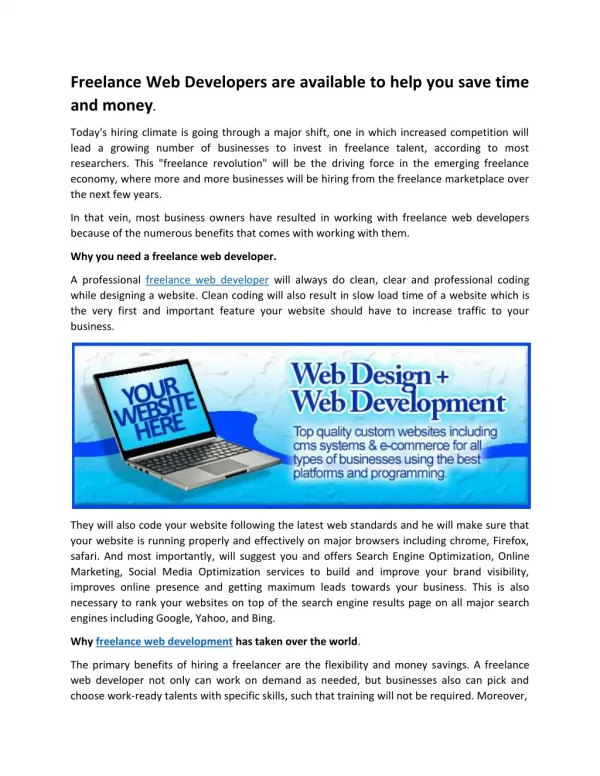 Freelance Web Developers are available to help you save time and money