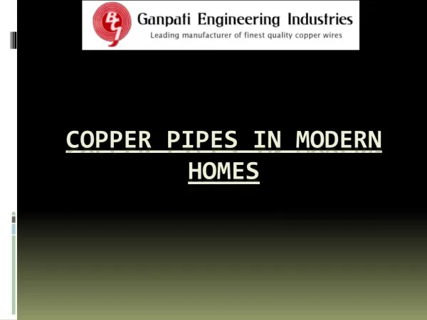 Uses of Copper Pipes in Home
