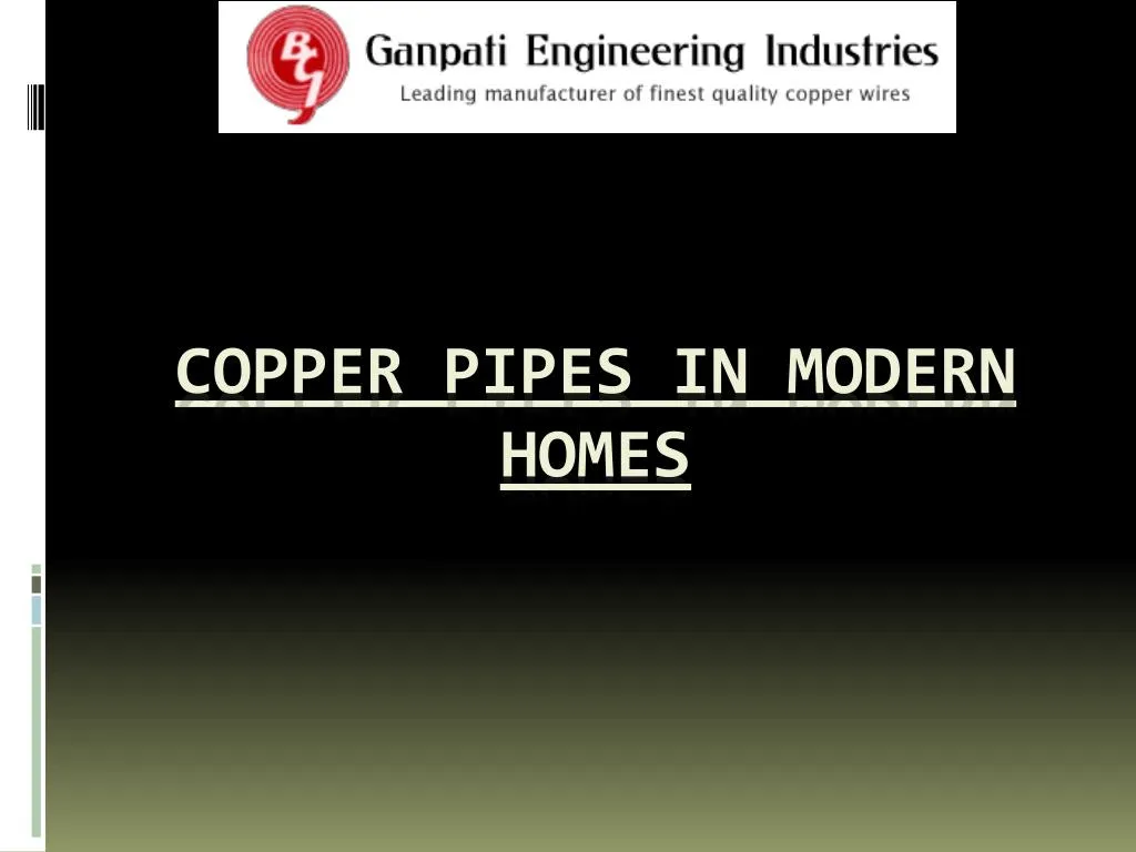 copper pipes in modern homes