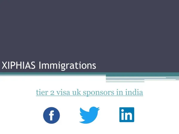 tier 2 visa uk sponsors in india - XIPHIAS