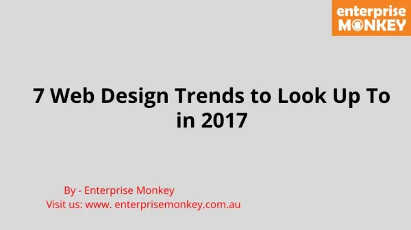 7 Web Design Trends to Look Up To in 2017