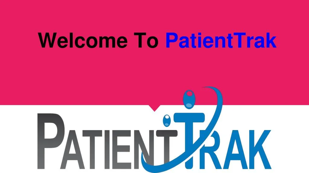 welcome to patienttrak