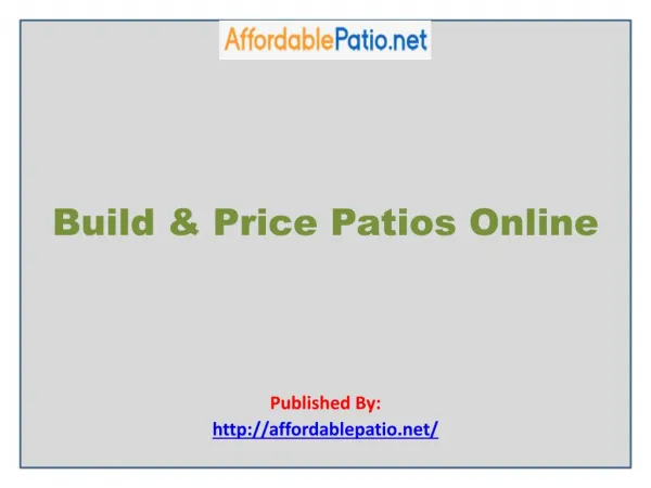 Build & Price Patios Online
