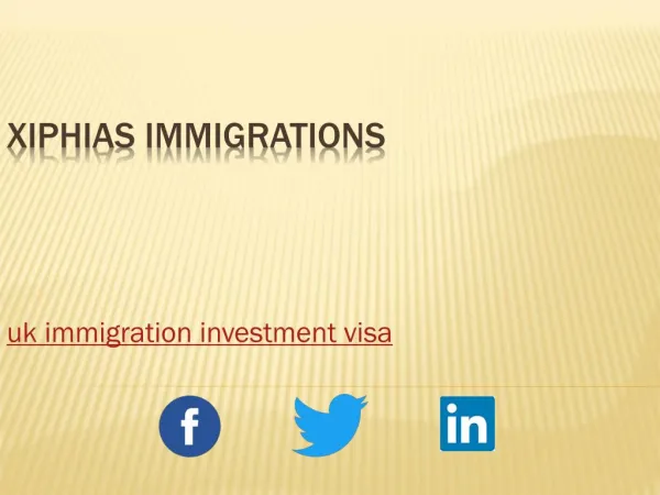 uk immigration investment visa - xiphias