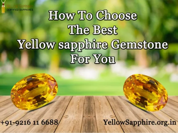 How to choose The Best Yellow Sapphire Gemstone For You