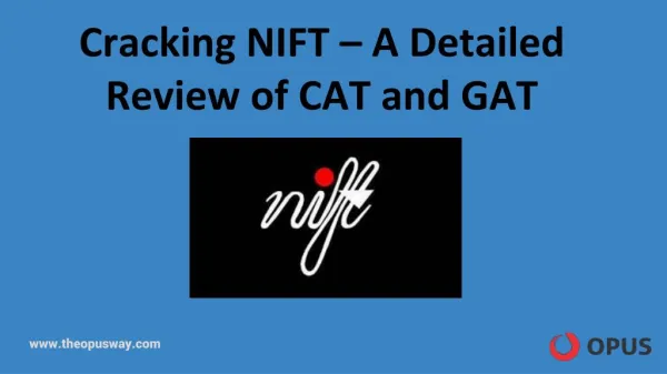 Cracking NIFT – A detailed review of CAT and GAT
