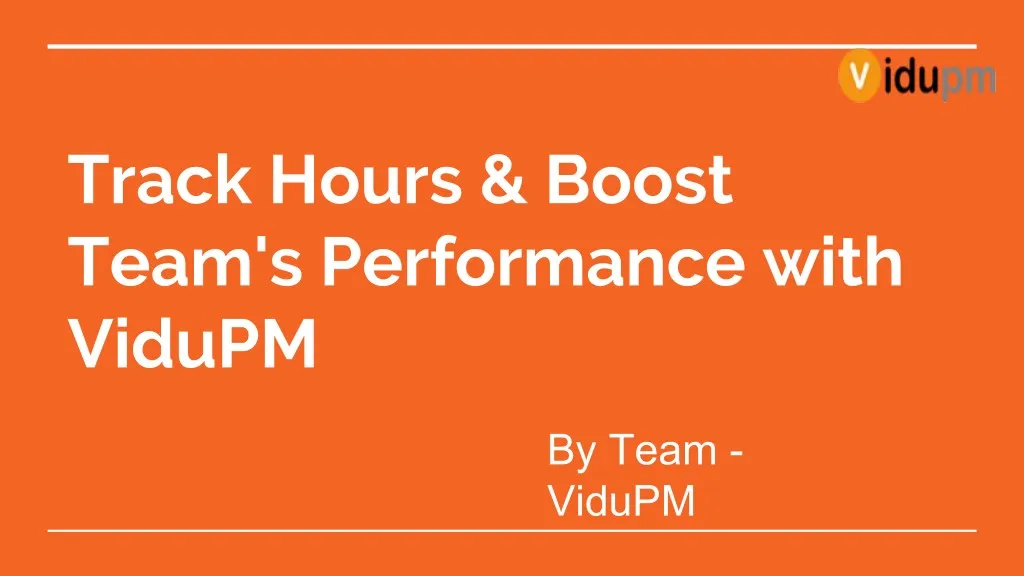 track hours boost team s performance with vidupm