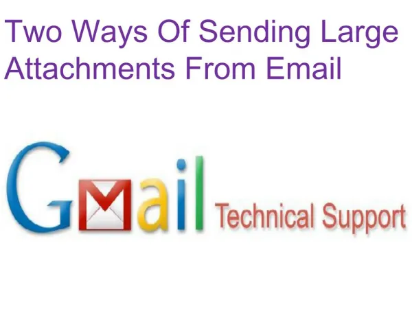 Two ways of sending large attachments from email