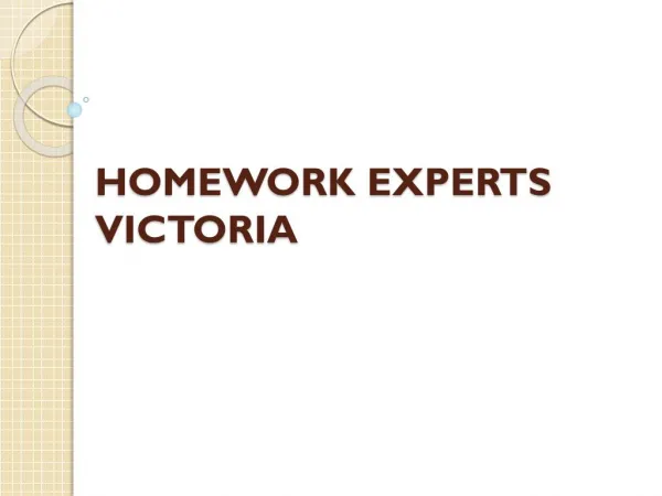 Homework experts Victoria