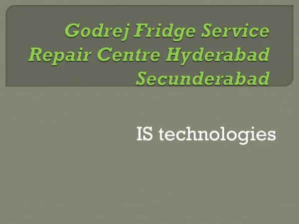 Godrej Fridge Service Repair Center Hyderabad Secunderabad
