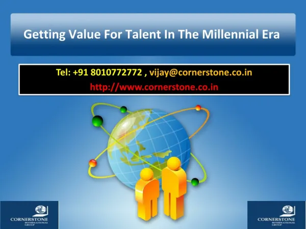 Getting Value For Talent In The Millennial Era