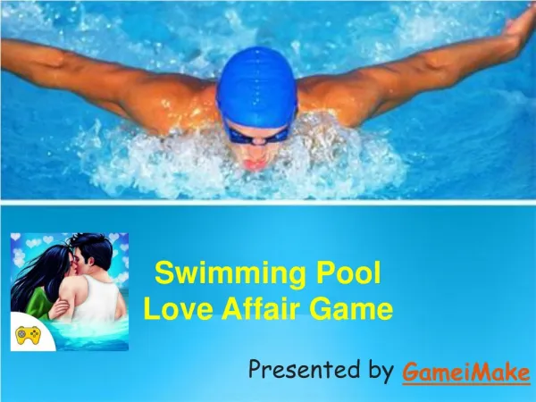 Swimming Pool Love Affair