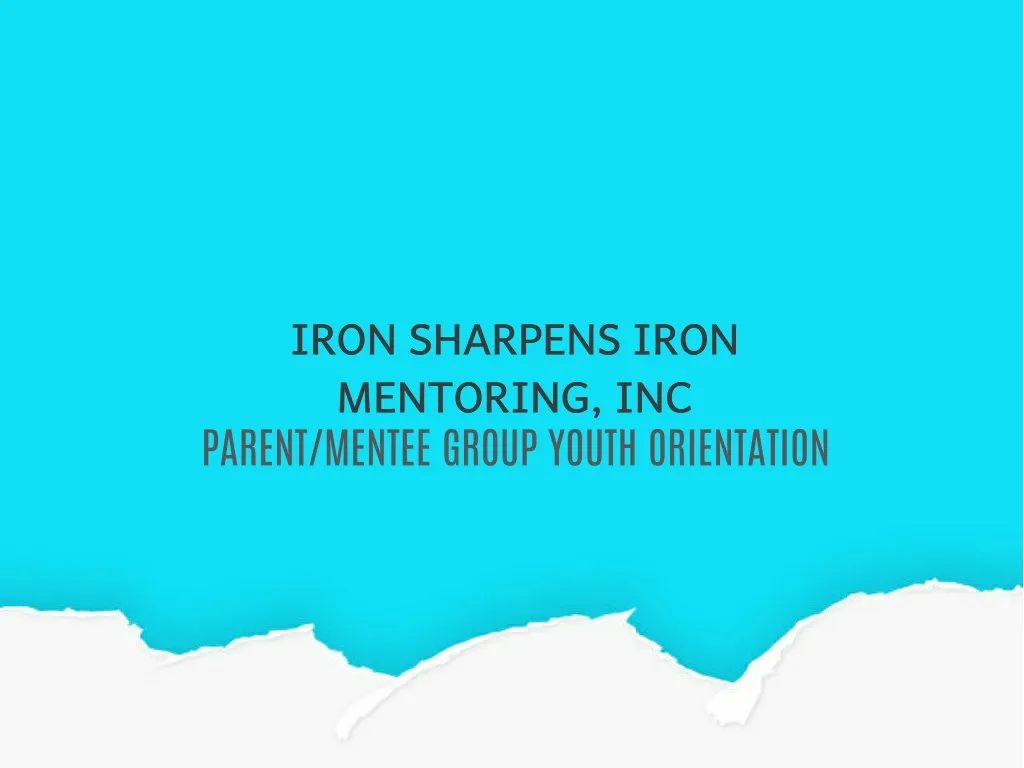 iron sharpens iron mentoring inc parent mentee