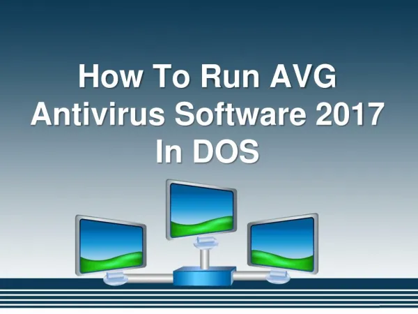 How to Run AVG Antivirus Software 2017 in DOS