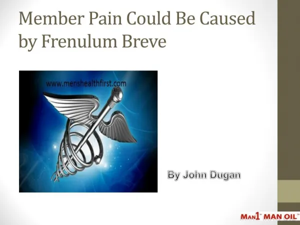 Member Pain Could Be Caused by Frenulum Breve