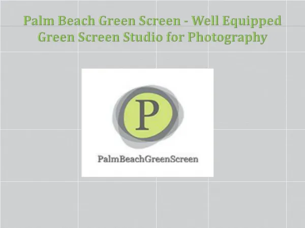 Palm Beach Green Screen - Well Equipped Green Screen Studio for Photography
