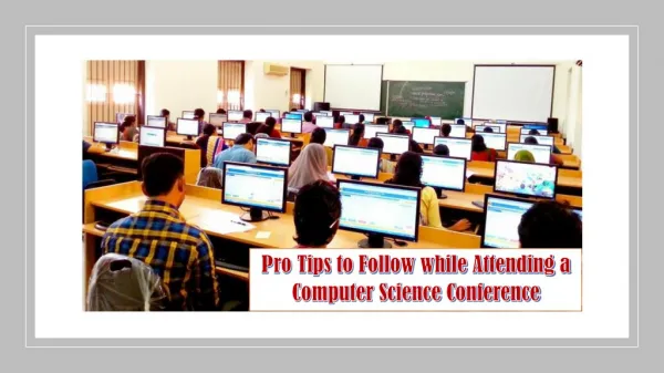 Pro Tips to Follow while Attending a Computer Science Conference