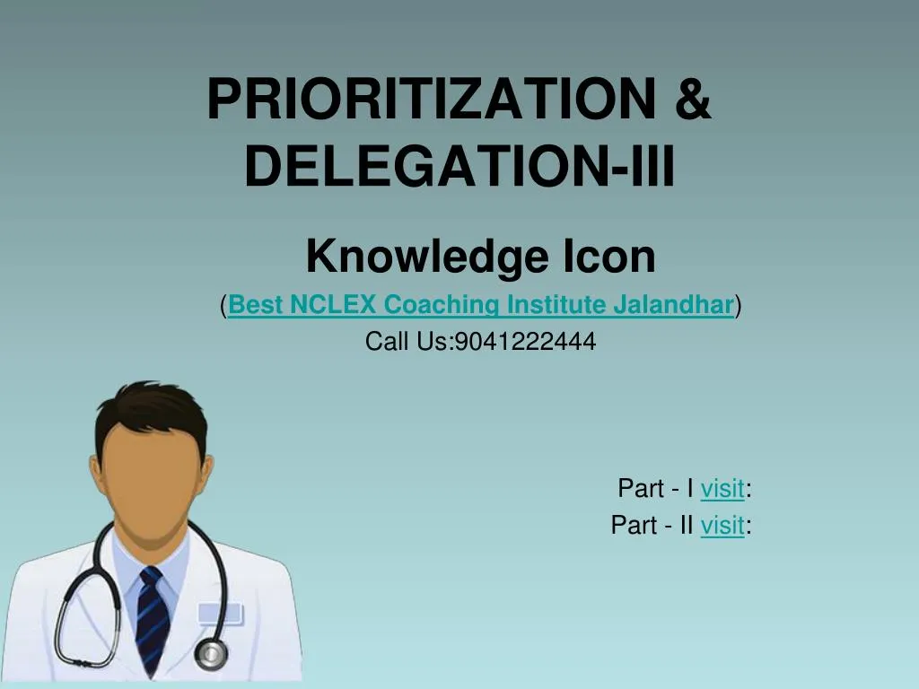 prioritization delegation iii