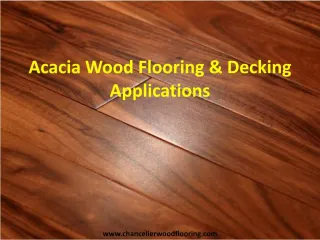 Acacia Wood Flooring & Decking Applications - slide 1