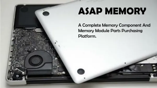 Top Computer Memory Parts Suppliers and Distributors - ASAP Memory