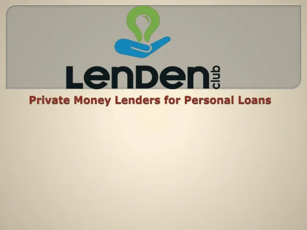 Peer To Peer Lending in India - LenDenClub