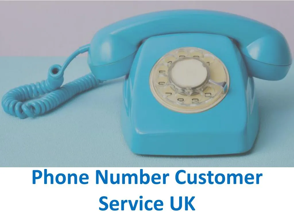 phone number customer service uk