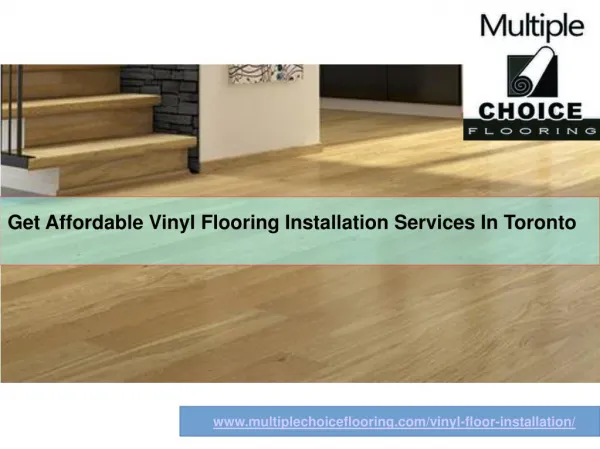 Vinyl Flooring Services Toronto - Multiple Choice Flooring