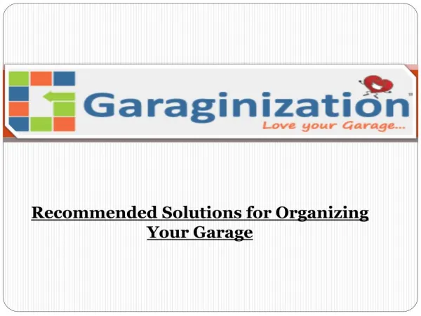 Recommended Solutions for Organizing Your Garage