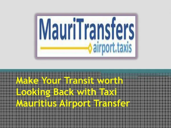 Taxi mauritius airport transfer service - mauritransfers.com