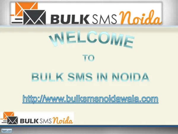Bulk SMS in Noida