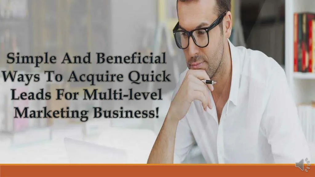 simple and beneficial ways to acquire quick leads