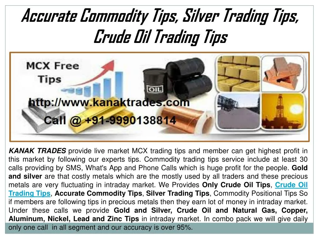 accurate commodity tips silver trading tips crude
