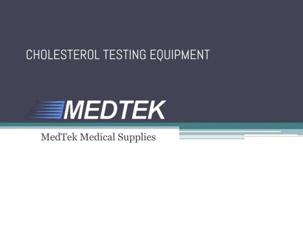 Cholesterol  Testing Equipment - MedTek