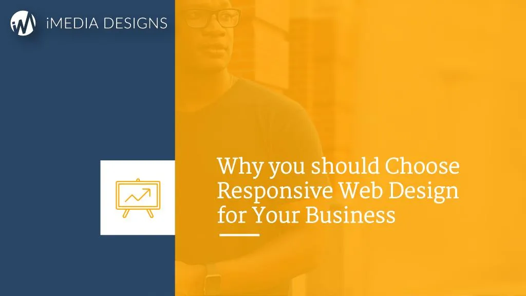 why you should choose responsive web design for your business