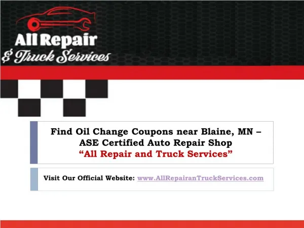 Looking for Certified Auto Repair Shop near blaine, MN? Visit All Repair & Truck Services today!