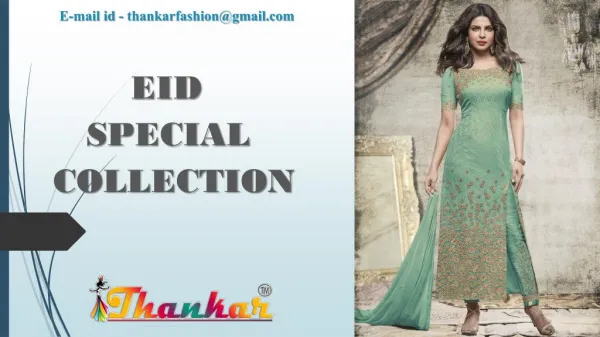 EID SPECIAL NEW COLLECTION DESIGNER SUITS