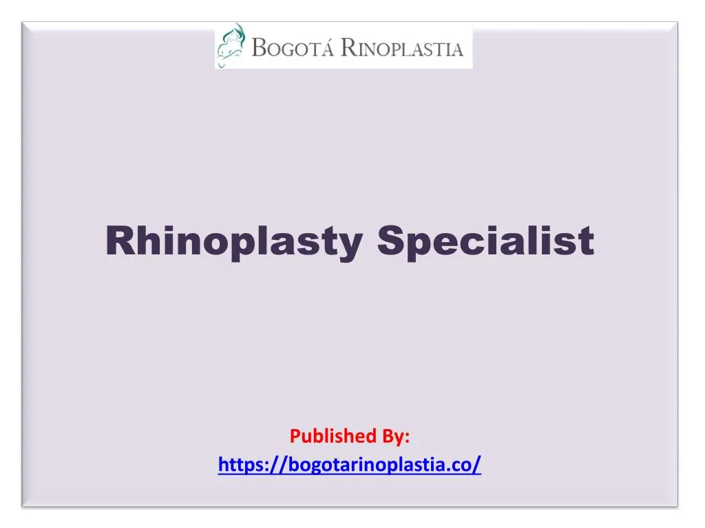 rhinoplasty specialist published by https bogotarinoplastia co