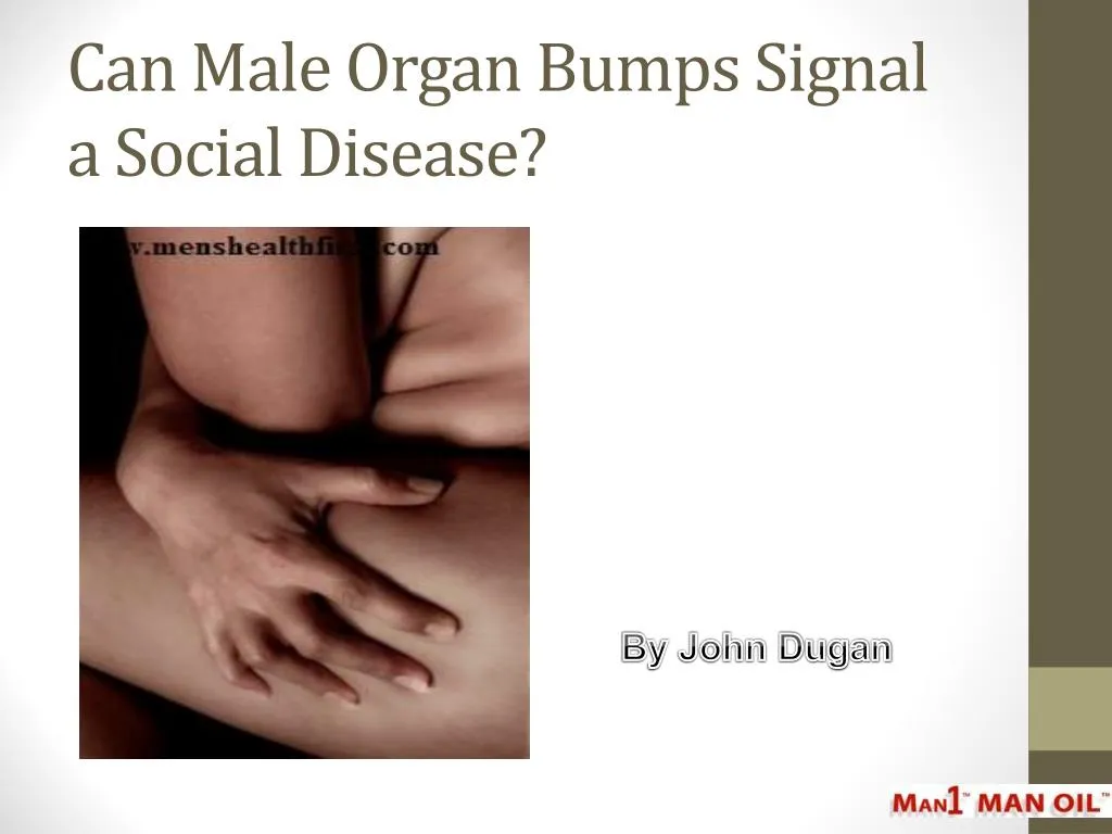 can male organ bumps signal a social disease