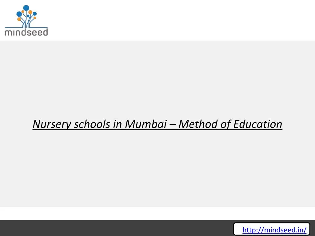 nursery schools in mumbai method of education
