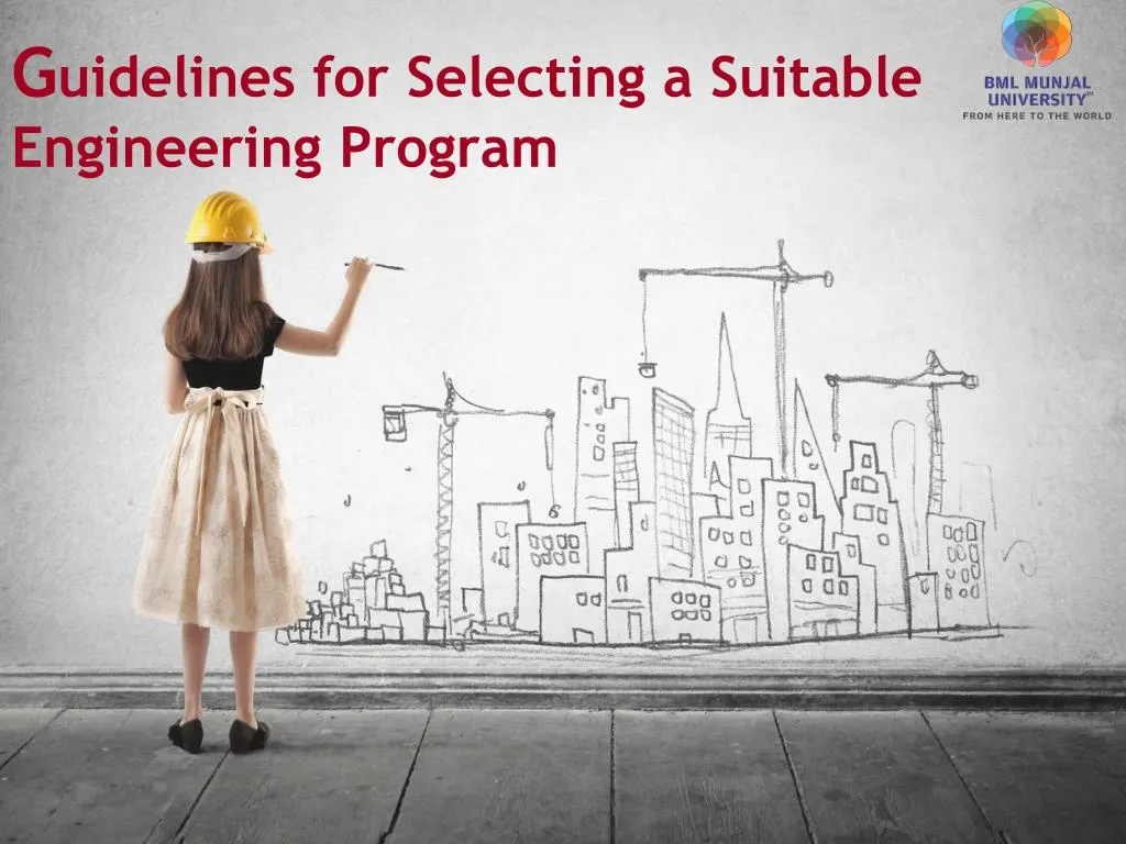 g uidelines for selecting a suitable engineering program