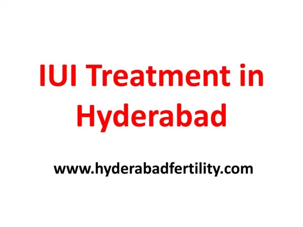 Intrauterine Insemination(IUI) Treatment in Hyderabad